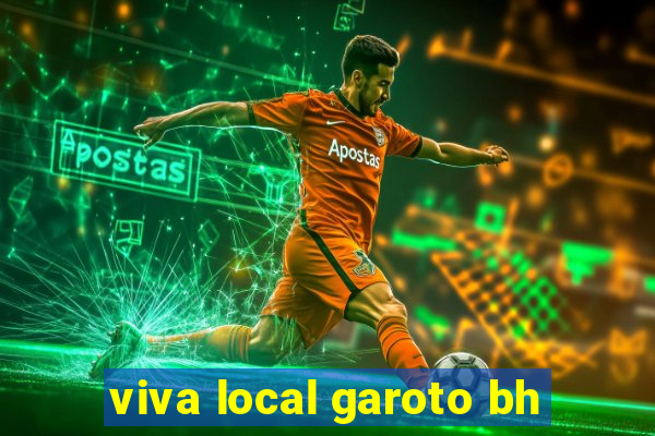 viva local garoto bh